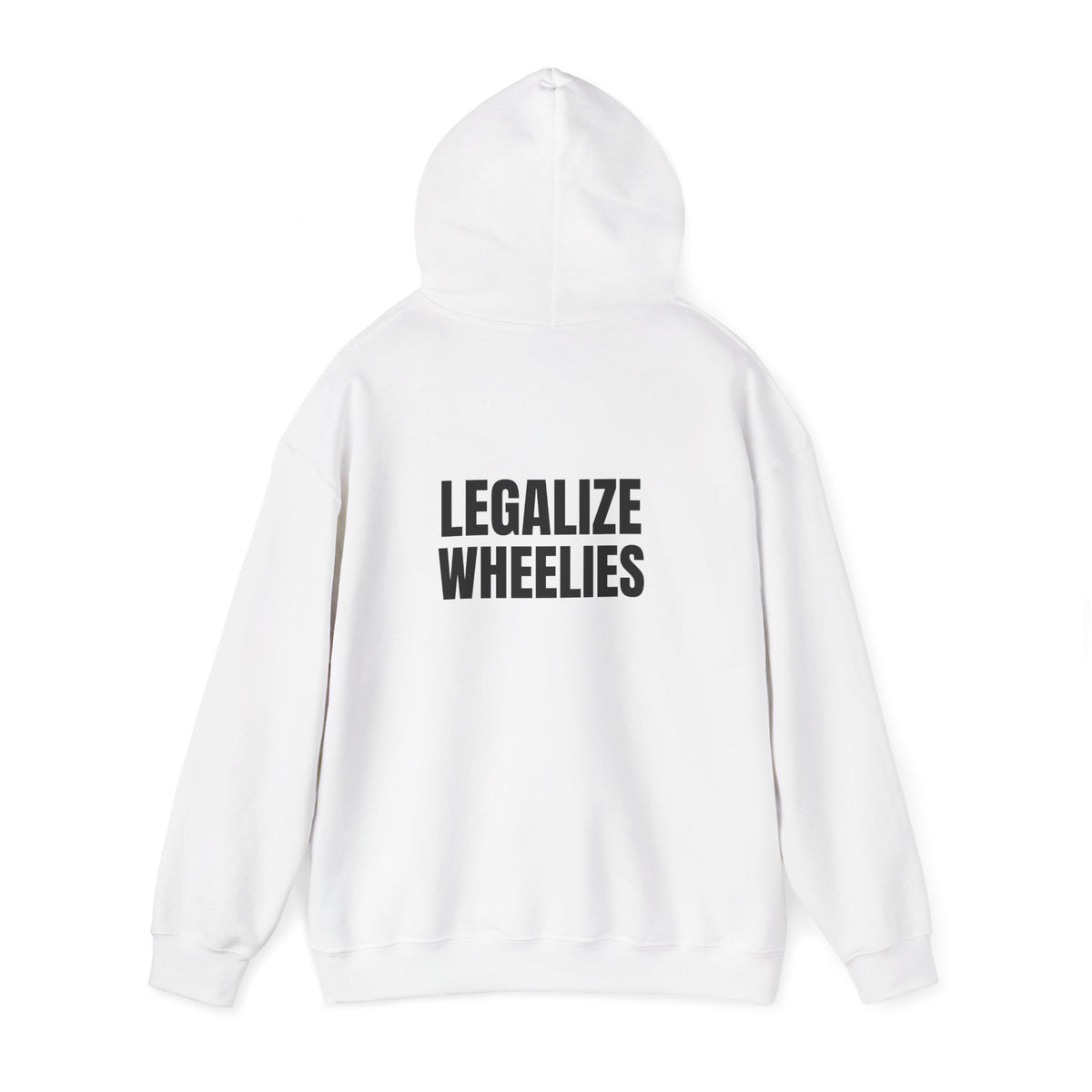 Legalize Wheelies Hoodie