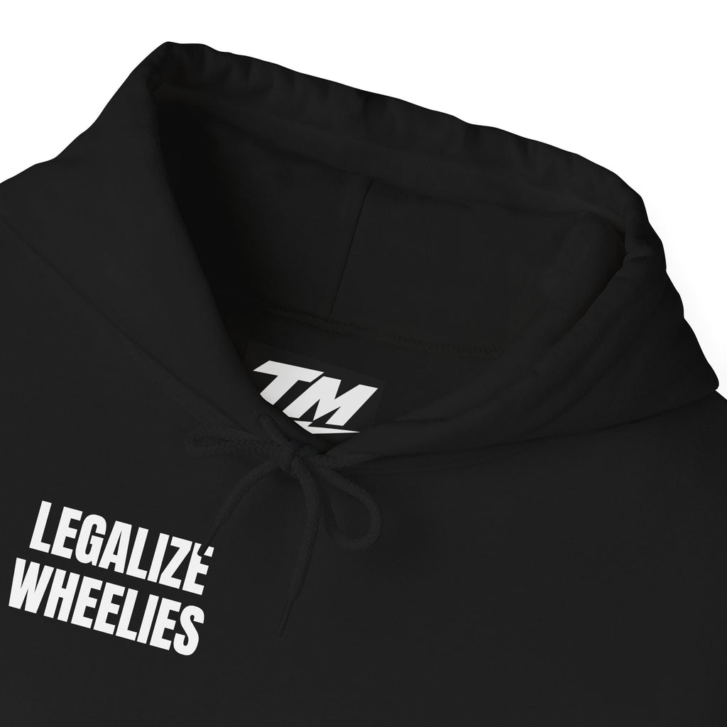 Legalize Wheelies Hoodie
