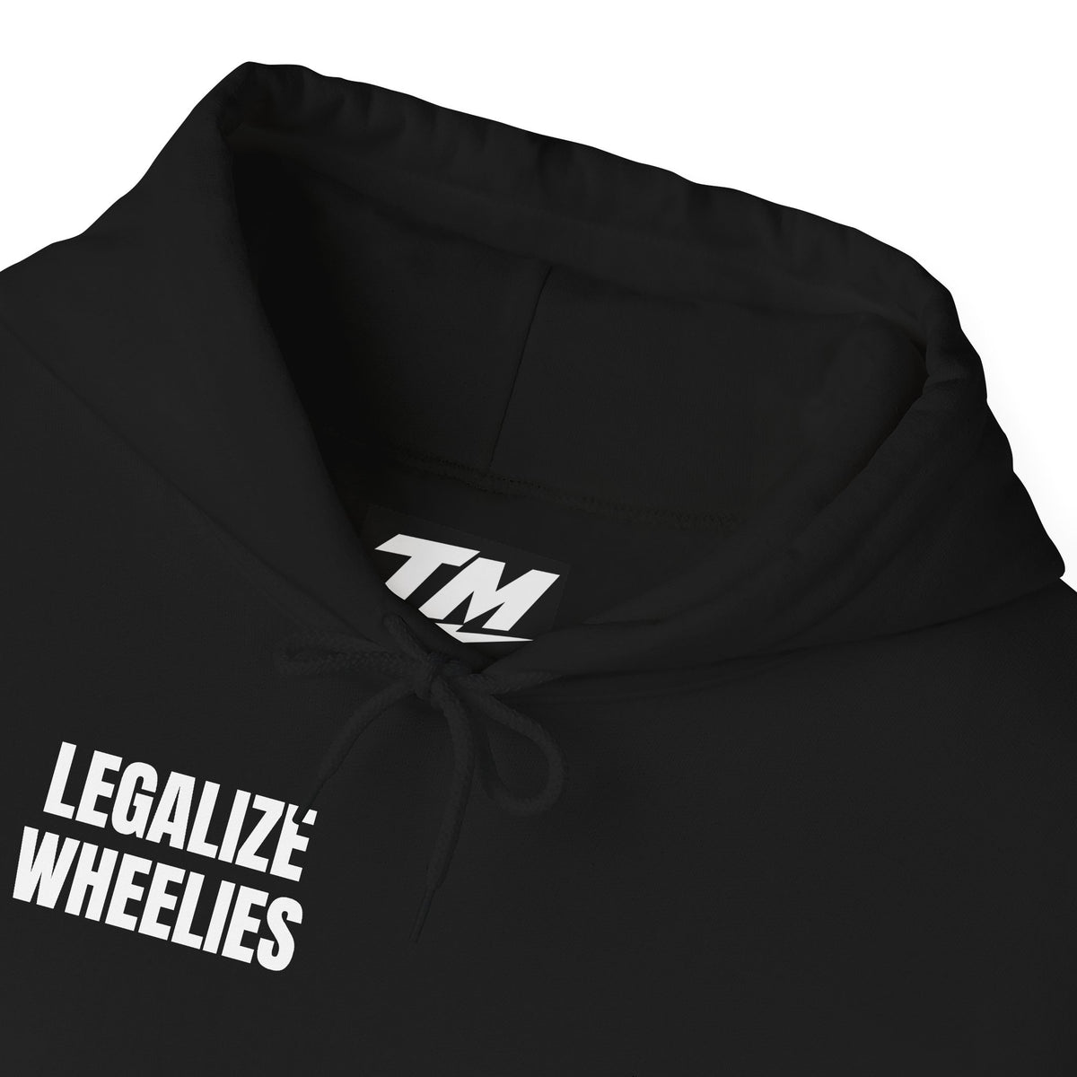 Legalize Wheelies Hoodie