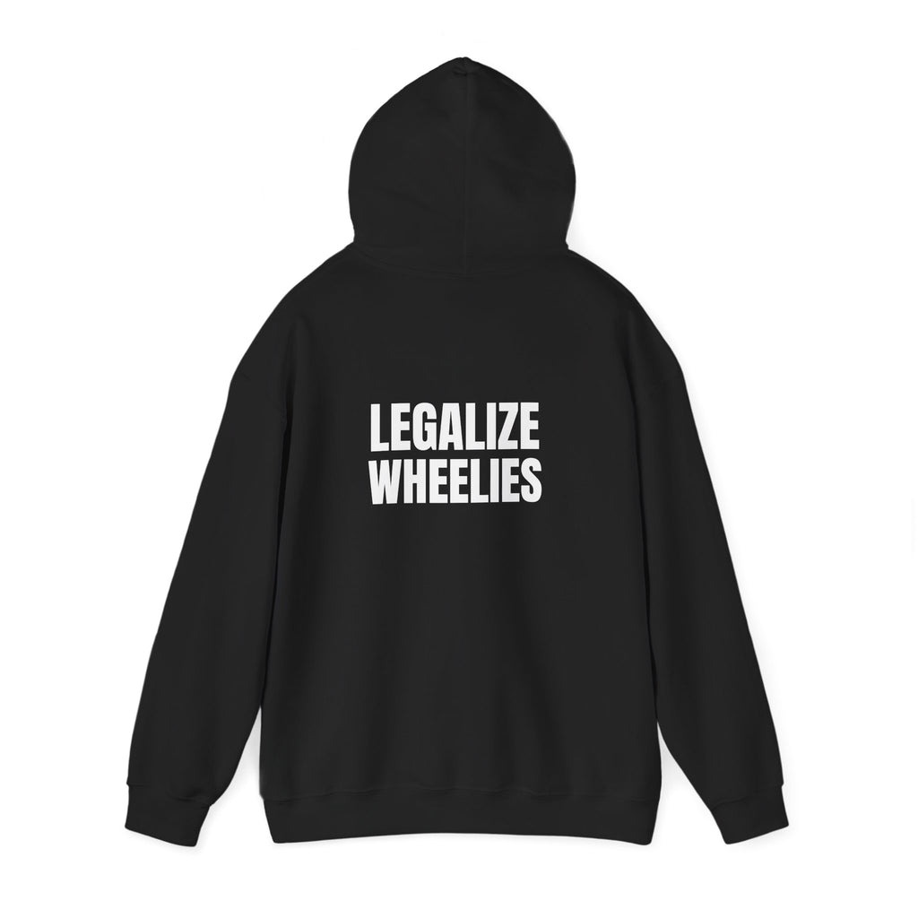 Legalize Wheelies Hoodie