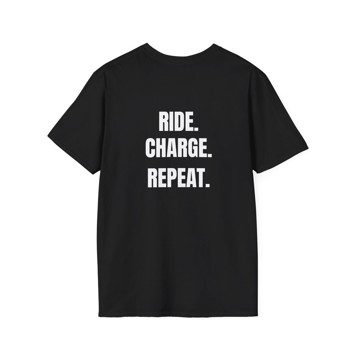 Ride. Charge. Repeat. Black T-Shirt
