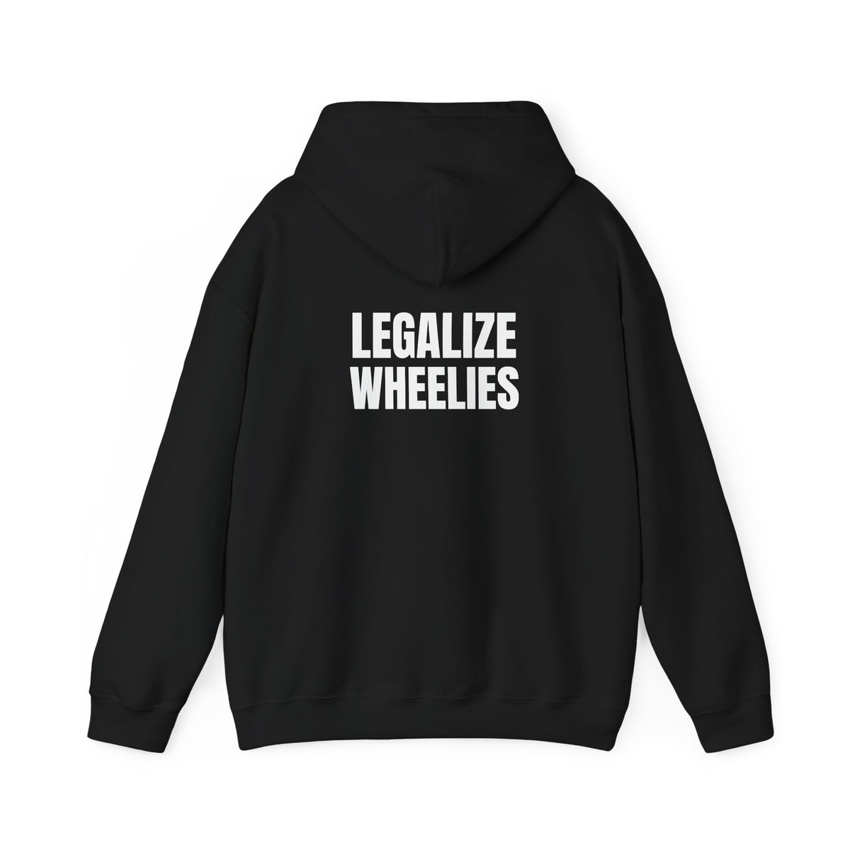 Legalize Wheelies Hoodie